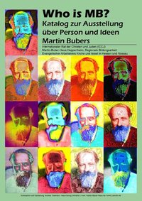 Katalog zur Dauer-Ausstellung über Person und Ideen Martin Bubers