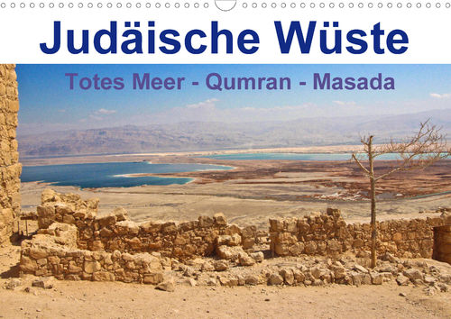 Judäische Wüste mit Totem Meer, Qumran und Masada