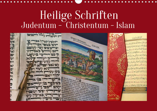 Heilige Schriften. Judentum, Christentum, Islam